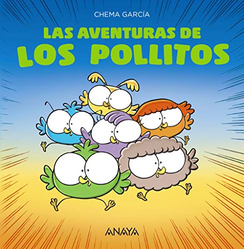 Imagen de archivo de Las aventuras de los pollitos (PRIMEROS LECTORES - Los pollitos) a la venta por medimops