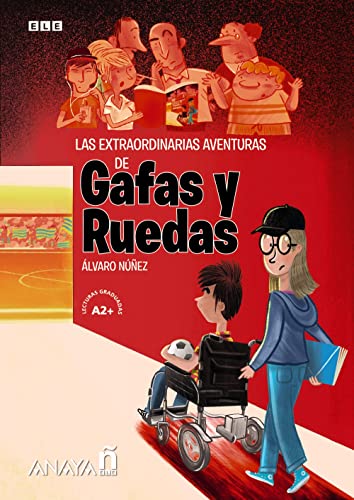 Stock image for LAS EXTRAORDINARIAS AVENTURAS DE GAFAS Y RUEDAS. for sale by KALAMO LIBROS, S.L.