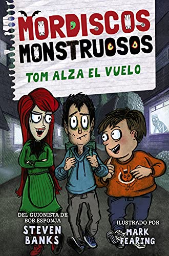 Beispielbild fr Mordiscos monstruosos 2. Tom alza el vuelo (LITERATURA INFANTIL - Narrativa infantil) zum Verkauf von medimops