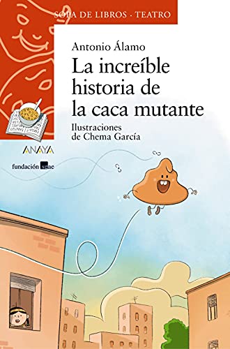 Stock image for LA INCREBLE HISTORIA DE LA CACA MUTANTE. for sale by KALAMO LIBROS, S.L.