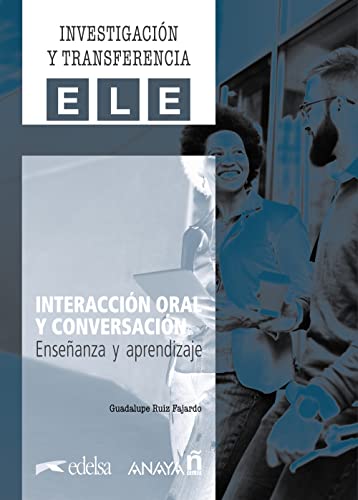 Stock image for INTERACCIN ORAL Y CONVERSACIN. ENSEANZA Y APRENDIZAJE. for sale by KALAMO LIBROS, S.L.