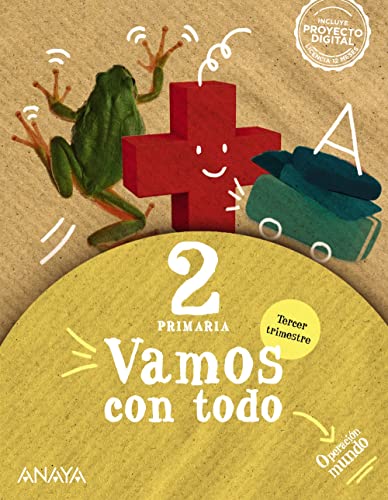 Beispielbild fr VAMOS CON TODO 2. TERCER TRIMESTRE. zum Verkauf von Librerias Prometeo y Proteo