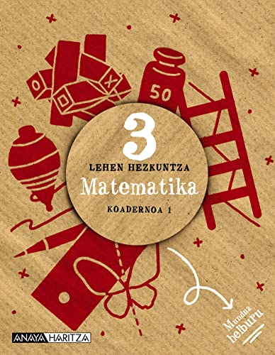 Beispielbild fr MATEMATIKA 3. KOADERNOA 1. zum Verkauf von Librerias Prometeo y Proteo