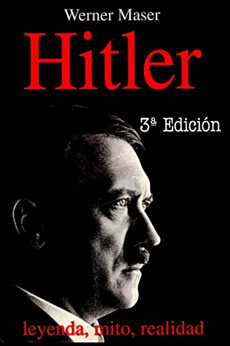 Imagen de archivo de Hitler: Leyenda, mito, realidad (Spanish Edition) a la venta por Lucky's Textbooks