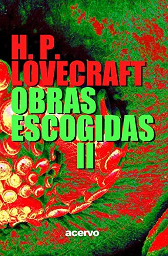 Stock image for H.p. Lovecraft: Obras Escogidas Ii for sale by Hamelyn