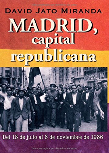 Imagen de archivo de Madrid, capital republicana a la venta por Librera Prez Galds