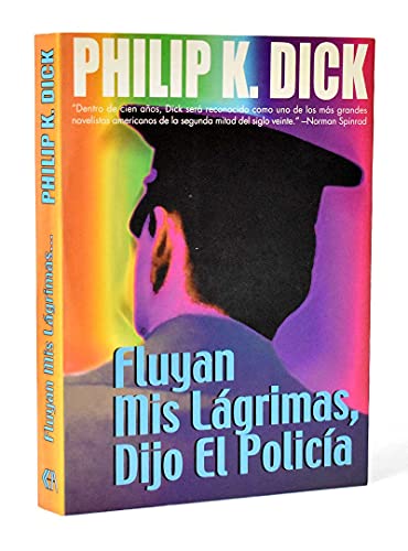 9788470021978: Fluyan mis lagrimas, dijo el policia