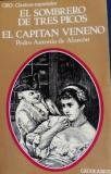 El sombrero de tres picos ; El capitaÌn veneno (ClaÌsicos espanÌƒoles) (Spanish Edition) (9788470022265) by AlarcoÌn, Pedro Antonio De