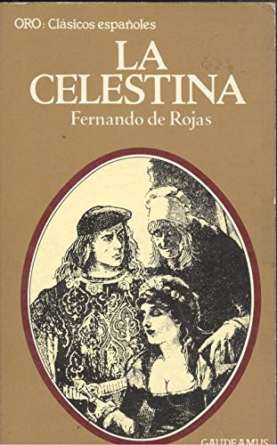 LA CELESTINA - Rojas, Fernando de