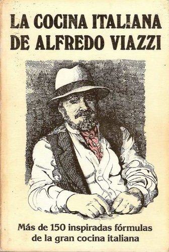 Stock image for La cocina italiana de Alfredo Viazzi for sale by Virginia Martin, aka bookwitch