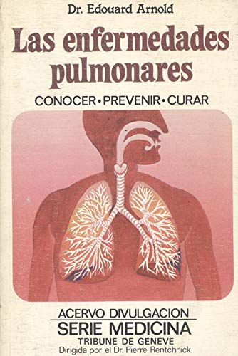 Imagen de archivo de Las enfermedades pulmonares a la venta por Almacen de los Libros Olvidados