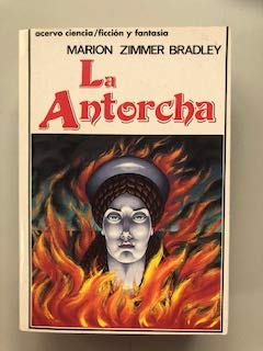 Antorcha, La (Spanish Edition) (9788470024443) by Bradley, Marion Zimmer