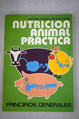 Stock image for Nutricin animal practica. Vol. 1 for sale by LibroUsado | TikBooks