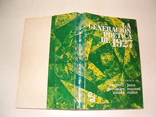 Imagen de archivo de La generacin potica de 1927. Estudio, bibliografa y antologa de. a la venta por Librera y Editorial Renacimiento, S.A.