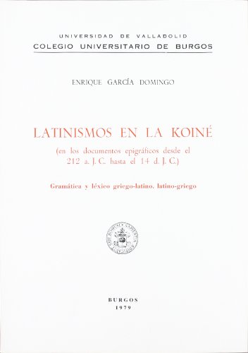 Latinismos en la koiné