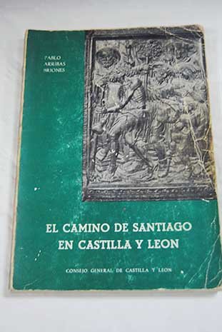 Imagen de archivo de El camino de Santiago en Castilla y Leo n (Spanish Edition) a la venta por HPB-Diamond