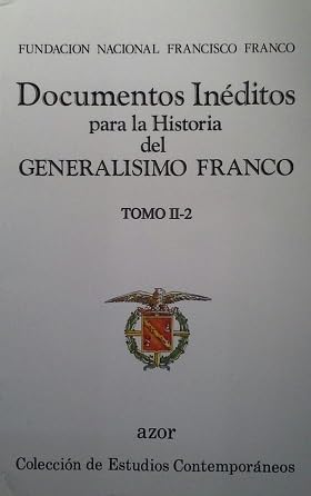 Imagen de archivo de Documentos Inditos para la Historia Del Generalsimo Franco. Tomo Ii/1 a la venta por Hamelyn