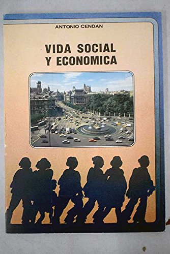 Imagen de archivo de Vida social y econmica: primer grado de la Formacin Profesional, curso 1 a la venta por Iridium_Books