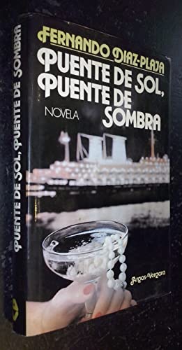 Imagen de archivo de Puente de sol, puente de sombra (Spanish Edition) a la venta por Iridium_Books