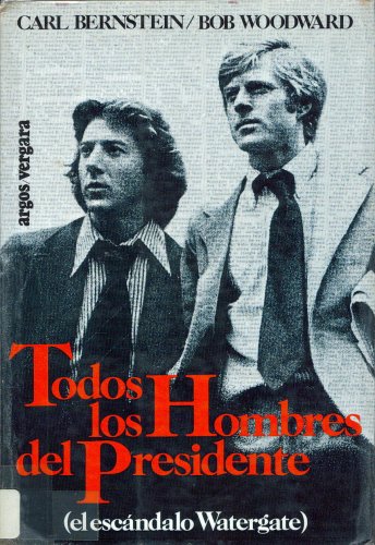 Beispielbild fr Todos los Hombres del Presidente ( el escndalo Watergate ) zum Verkauf von Librera Monte Sarmiento