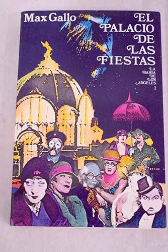 Imagen de archivo de El palacio de Las Fiestas. La Baha de los Angeles 2 a la venta por Librera Gonzalez Sabio