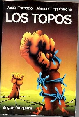 9788470174780: Los topos (Spanish Edition)