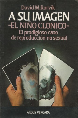 Stock image for A su imagen. El nio clonico for sale by La Leona LibreRa