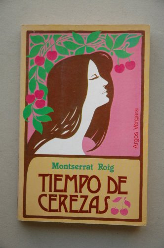 Imagen de archivo de TIEMPO DE CEREZAS a la venta por Librera Races