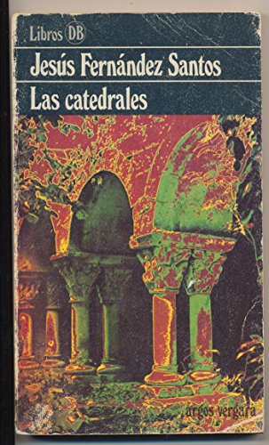 Imagen de archivo de Las Catedrales a la venta por Librera Gonzalez Sabio