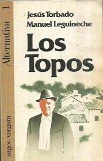 Imagen de archivo de Los topos a la venta por Librería Pérez Galdós