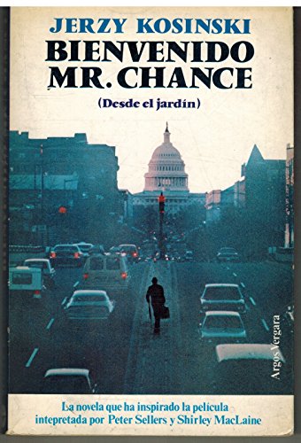 Stock image for Bienvenido mr chance for sale by Mercado de Libros usados de Benimaclet