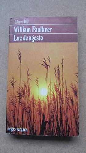 Stock image for Luz de Agosto for sale by Hamelyn