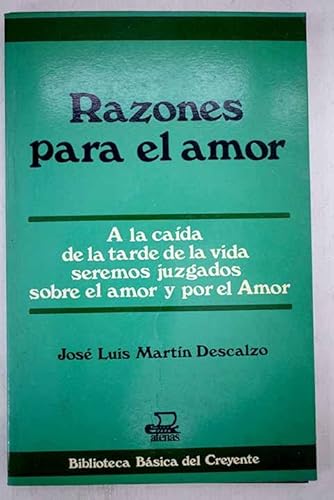 Imagen de archivo de Razones para el amor Martn Descalzo, Jos Luis a la venta por VANLIBER