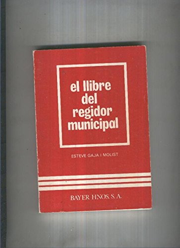 9788470281549: El llibre del regidor