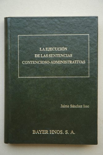 Beispielbild fr EJECUCION DE SENTENCIAS CONTENCIOSO ADMINISTRATIVA zum Verkauf von Hilando Libros
