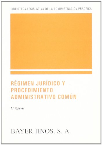 REGIMEN JURIDICO PROCEDIMIENTO ADMON COMUN 4ªED