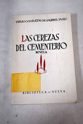 9788470300875: Las Cerezas Del Cementerio - Volumen 1 (OBRAS CLAS. LITERATURA / ESTUDIO CRITICO)
