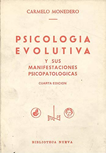 Imagen de archivo de Psicologa evolutiva y sus manifestaciones psicopatolgicas a la venta por Almacen de los Libros Olvidados