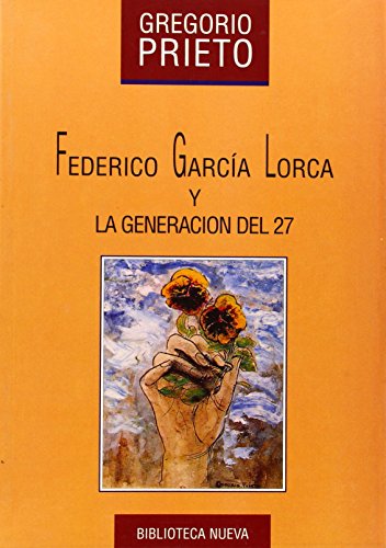Beispielbild fr Lorca y La Generacion del 27 (Spanish Edition) zum Verkauf von ThriftBooks-Atlanta