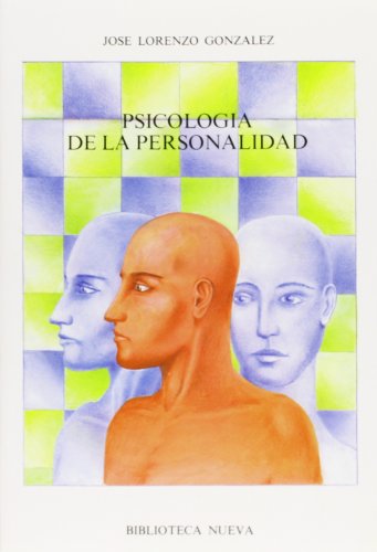 PSICOLOGIA DE LA PERSONALIDAD - LORENZO GONZALES, JOSE.