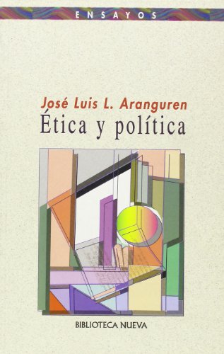 Imagen de archivo de ETICA Y POLITICA (Spanish Edition) a la venta por Librera Races