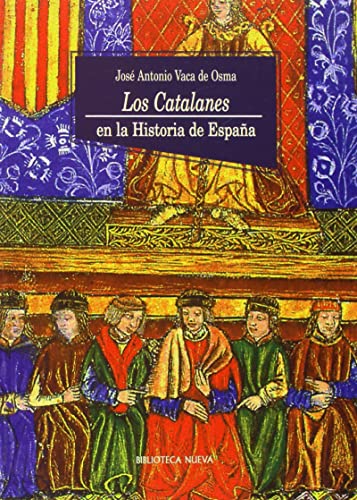 9788470304071: Los catalanes en la historia de Espaa (HISTORIA BIBLIOTECA NUEVA)
