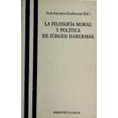 9788470304187: Filosofa moral y poltica de Jrgen Habermas