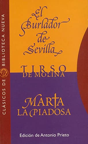 Imagen de archivo de El burlador de Sevilla ; Marta la piadosa a la venta por WorldofBooks