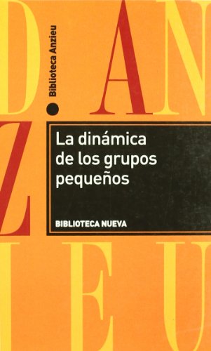 Beispielbild fr La dinmica de los grupos pequeos zum Verkauf von LibroUsado | TikBooks