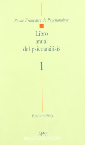 Beispielbild fr Libro anual del psicoanalisis 1 (Revue Franaise de Psychanalyse) zum Verkauf von Vrtigo Libros