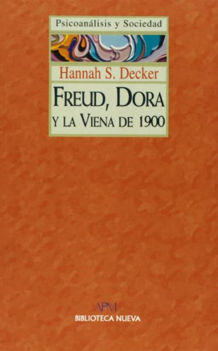 Stock image for FREUD, DORA Y LA VIENA DE 1900 for sale by KALAMO LIBROS, S.L.