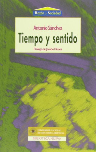 Tiempo y sentido (9788470306105) by SÃ¡nchez FernÃ¡ndez, Antonio