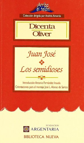 Beispielbild fr JUAN JOSE - LOS SEMIDIOSES zum Verkauf von LIBRERA COCHERAS-COLISEO