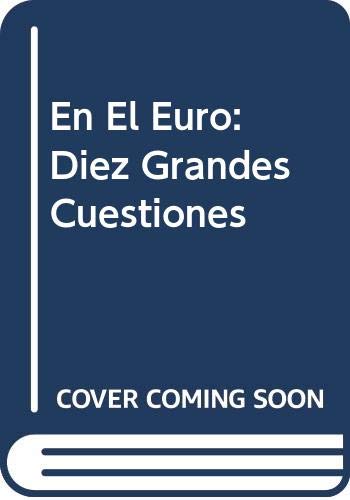 9788470306297: EN EL EURO-DIEZ GRANDES CUESTIONES (SIN COLECCION)